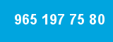 965 197 75 80